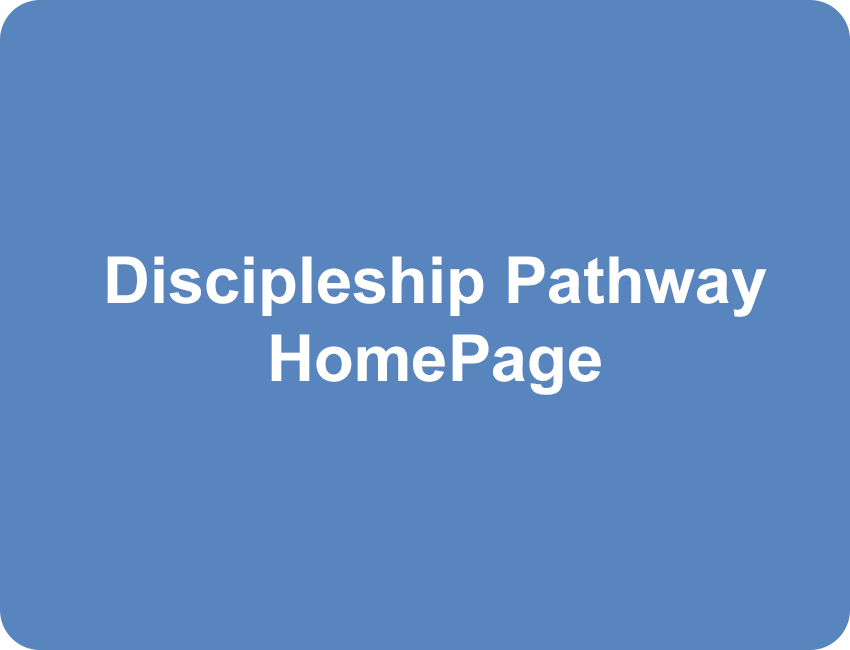 Discipleship Pathway Homepage