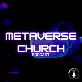 Metaverse Church Podcast Logo